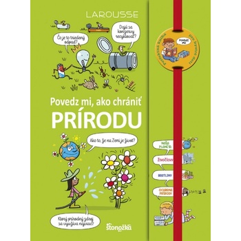 Povedz mi, ako chrániť prírodu