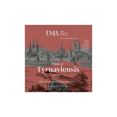 Solamente Naturali - Musica Tyrnaviensis 2 CD