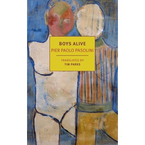 Boys Alive | Tim Parks, Tim Parks (ISBN: 9781681377629)