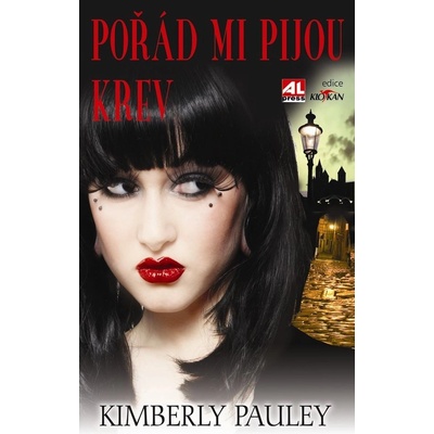 Pořád mi pijou krev