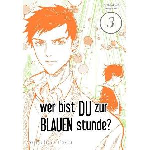 Wer bist du zur blauen Stunde? 3 (ISBN: 9783551805669)