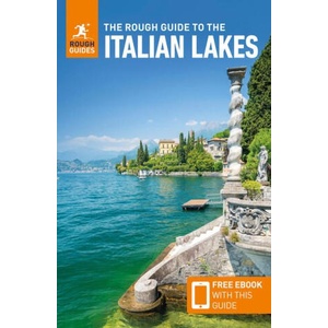 The Rough Guide to the Italian Lakes: Travel Guide with eBook | Rough Guides (ISBN: 9781835292082)