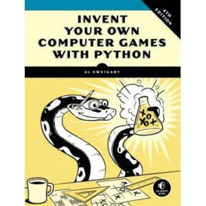 Invent Your Own Computer Games With Python, 4e (ISBN: 9781593277956)