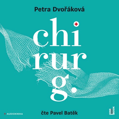 Chirurg - Před sebou neutečeš! - Petra Dvořáková
