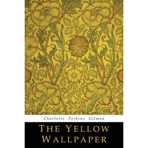Yellow Wallpaper (ISBN: 9781684222278)