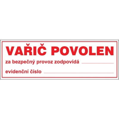 Značka Vařič povolen, samolepicí fólie, 100 × 300 mm BZ FXT15