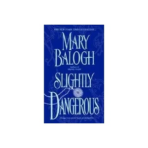 Slightly Dangerous | Mary Balogh (ISBN: 9780440241126)