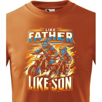 Dětské tričko Like father like son Oranžová Canvas tričko Bezvatriko.cz 2411