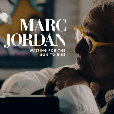 JORDAN, MARC - WAITING FOR THE SUN TO RISE CD