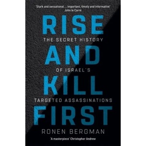 Rise and Kill First | Ronen Bergman (ISBN: 9781473694743)