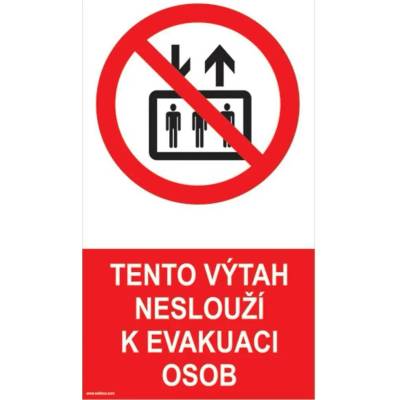 Samolepka "Tento výtah neslouží k evakuaci osob" 80x150 mm