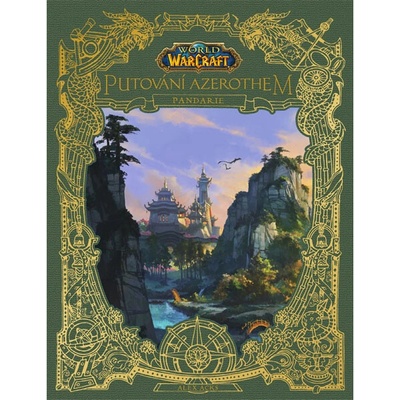 World of Warcraft Putování Azerothem Pandarie