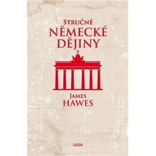 Stručné německé dějiny - James Hawes