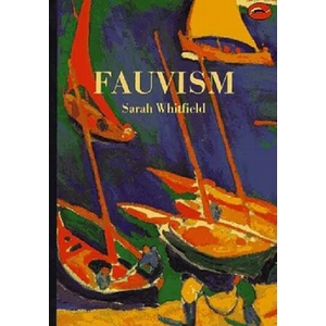 Fauvism | Sarah Whitfield (1996)
