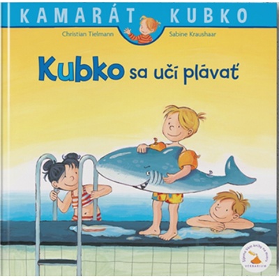 Kubko sa učí plávať - Christian Tielmann, Sabine Kraushaar ilustrátor