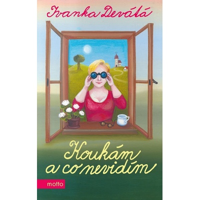 Koukám a co nevidím - Ivanka Devátá, Iva Hüttnerová ilustrátor