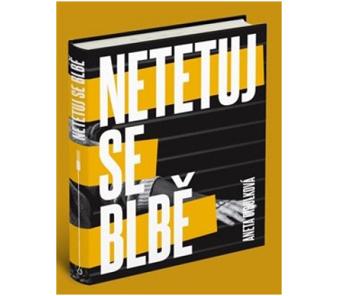 Netetuj se blbě