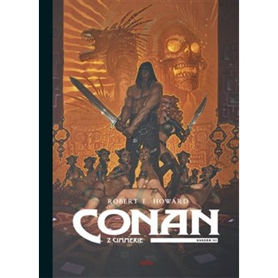 Conan z Cimmerie - Svazek 3., farba oranžová - Robert Ervin Howard