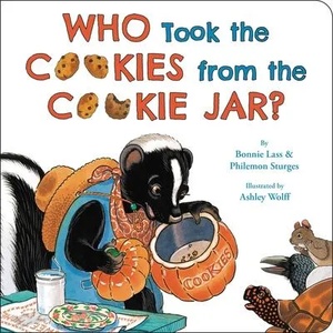 Who Took the Cookies from the Cookie Jar? | Philemon Sturges, Ashley Wolff (ISBN: 9780759558014)