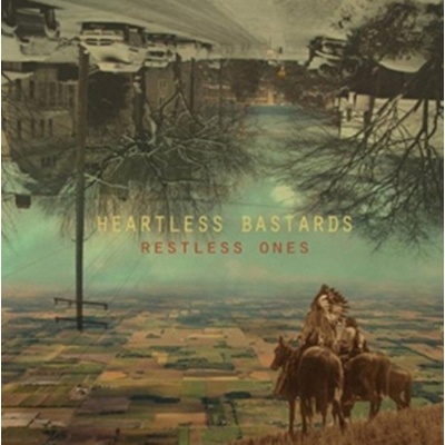 Heartless Bastards - Restless Ones LP