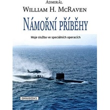 Námořní příběhy - Moje služba ve speciálních operacích - William H. McRaven