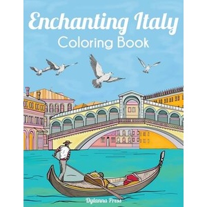 Enchanting Italy Coloring Book (ISBN: 9781647900359)