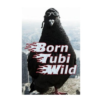 Born Tubi Wild