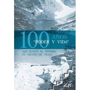 Poder y vida. 100 anos (ISBN: 9789547442481)