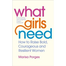 What Girls Need - Marisa Porges