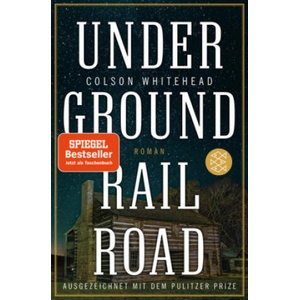 Underground Railroad | Colson Whitehead, Nikolaus Stingl (ISBN: 9783596702534)