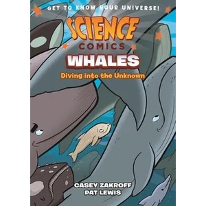 Science Comics: Whales | Pat Lewis (ISBN: 9781250228383)