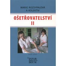 Ošetřovatelství II - Marie Rozsypalová