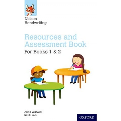 Nelson Handwriting: Year 1-2/Primary 2-3: Resources and Assessment Book for Books 1 and 2 - Warwick Anita