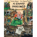 As Edward Imagined
