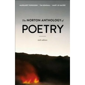 Norton Anthology of Poetry | Margaret Ferguson, Tim Kendall, Mary Jo Salter (2018)