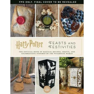 Harry Potter: Feasts & Festivities | Jennifer Carroll (ISBN: 9781683837244)