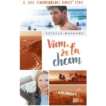 Viem, že ťa chcem - Estelle Maskame