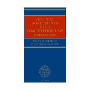 Vertical Agreements in EU Competition Law 4E | Wijckmans, Frank (ISBN: 9780198897323)