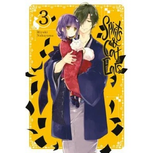 Spirits & Cat Ears, Vol. 3 | Miyuki Nakayama (ISBN: 9780316470582)