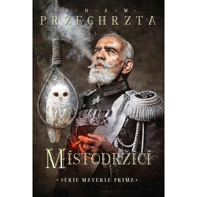 Místodržící - Przechrzta Adam