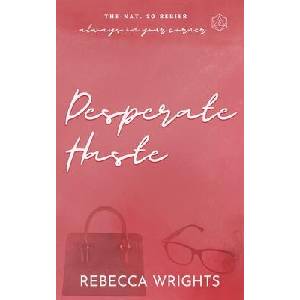 Desperate Haste | Wrights (ISBN: 9798218601720)