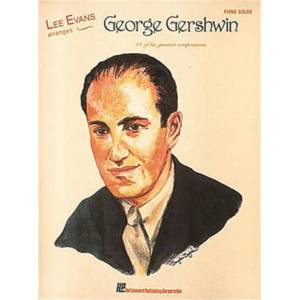 LEE EVANS ARRANGES GEORGE GERSHWIN | GEORGE GERSHWIN (ISBN: 9780793507016)
