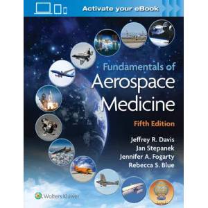 Fundamentals of Aerospace Medicine | Davis, Stepanak, Fogarty, Blue (ISBN: 9781975143855)