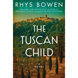 Tuscan Child | Rhys Bowen (ISBN: 9781503951815)