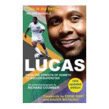 Lucas from Soweto to Soccer Superstar