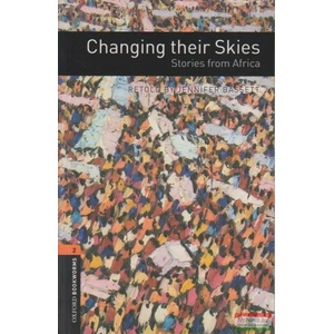 Oxford Bookworms Library: Level 2: : Changing their Skies: Stories from Africa | Jennifer Bassett (2008)