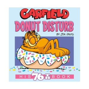 Garfield #76: His 76th Book | Jim Davis (ISBN: 9780593873335)