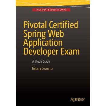 Pivotal Certified Spring Web Application Developer Exam | Iuliana Cosmina
