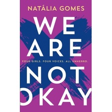 We Are Not Okay - Natália Gomes