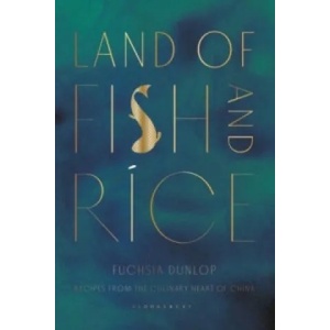 Land of Fish and Rice | Fuchsia Dunlop, Yuki Sugiura (ISBN: 9781408802519)
